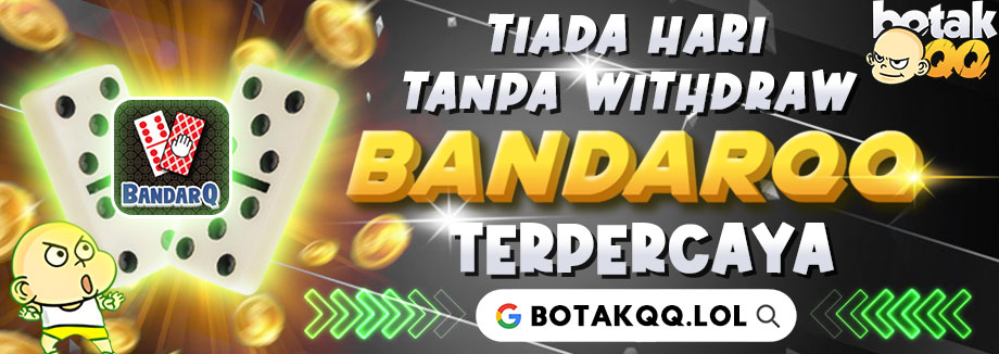 SITUS BOTAKQQ PKV GAMES